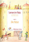 Buchcover Lernen im Netz, Heft 15: Die Ritter