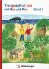 Buchcover Tiergeschichten mit Mia und Mio Neubearbeitung – Band 1