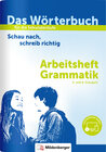 Buchcover Das Wörterbuch für die Sekundarstufe – Arbeitsheft Grammatik