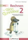 Buchcover Rechnen mit Rico Schnabel 2, Heft 2 – Selbstständig das Multiplizieren und Dividieren trainieren