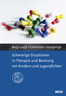 Buchcover Schwierige Situationen in Therapie und Beratung mit Kindern und Jugendlichen: Mit Online-Materialien