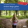 Buchcover Andere Wege gehen. Audio-CD