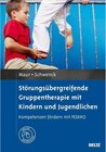 Buchcover Störungsübergreifende Gruppentherapie mit Kindern und Jugendlichen