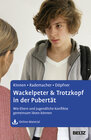 Buchcover Wackelpeter & Trotzkopf in der Pubertät
