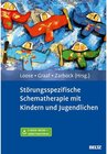 Buchcover Störungsspezifische Schematherapie mit Kindern und Jugendlichen