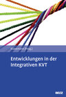 Buchcover Entwicklungen in der Integrativen KVT