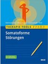 Buchcover Therapie-Tools Somatoforme Störungen / Therapie-Tools