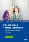 Buchcover Cool bleiben - Stress vermeiden