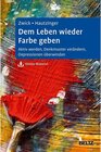 Buchcover Dem Leben wieder Farbe geben