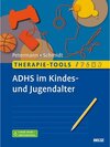 Buchcover Therapie-Tools ADHS im Kindes- und Jugendalter / Therapie-Tools