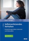 Buchcover Selbstverletzendes Verhalten / Risikofaktoren der Entwicklung im Kindes- und Jugendalter