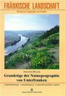 Buchcover Grundzüge der Naturgeographie von Unterfranken