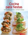 Buchcover Cocina para fiestas: Nuestras 100 mejores recetas en un solo libro (Spanish Edition)