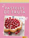 Buchcover Pasteles de fruta: Refrescantes, dulces e irresistibles (Deliciosas recetas para el verano) (Spanish Edition)