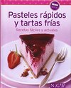 Buchcover Pasteles rápidos y tartas frías: Recetas fáciles y actuales (Minilibros de cocina)
