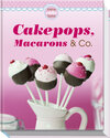 Buchcover Cakepops, Macarons & Co.
