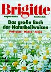 Buchcover BRIGITTE: Das grosse Buch der Nauturheilweisen