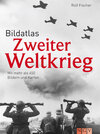 Buchcover Bildatlas Zweiter Weltkrieg