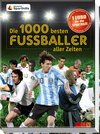 Buchcover Die 1000 besten Fußballer aller Zeiten