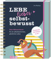 Buchcover Lebe lieber selbstbewusst