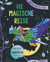 Buchcover Die magische Reise - Kritzel-Kratzel-Buch mit Bambus-Stick