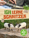 Buchcover Ich lerne schnitzen