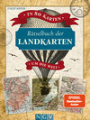 Buchcover Rätselbuch der Landkarten • In 80 Karten um die Welt