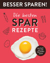 Buchcover Die besten Spar-Rezepte • Besser Sparen!
