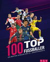 Buchcover 100 Top-Fußballer - Die besten Spieler des 21. Jahrhunderts