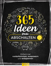 Buchcover 365 Ideen zum Abschalten