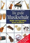 Buchcover Die grosse Musikschule