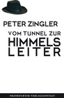 Buchcover Vom Tunnel zur Himmelsleiter