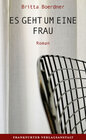 Buchcover Es geht um eine Frau