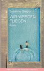 Buchcover Wir werden fliegen