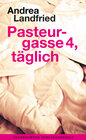 Buchcover Pasteurgasse 4, täglich