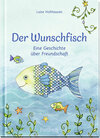 Buchcover Der Wunschfisch. Eine Geschichte über Freundschaft