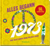 Buchcover Alles begann 1973