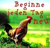 Buchcover Beginne jeden Tag neu