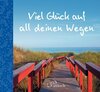 Buchcover Viel Glück auf all deinen Wegen