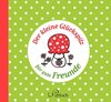 Buchcover Der kleine Glückspilz für gute Freunde