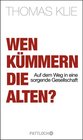 Buchcover Wen kümmern die Alten?