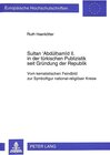 Buchcover Sultan 'Abdülhamîd II. in der türkischen Publizistik seit Gründung der Republik