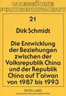 Buchcover Die Entwicklung der Beziehungen zwischen der Volksrepublik China und der Republik China auf T'aiwan von 1987 bis 1993