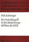 Buchcover Der Vorteilsbegriff in den Bestechungsdelikten des StGB