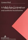 Buchcover Mädchenliteratur und weibliche Sozialisation