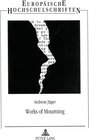 Buchcover Works of Mourning