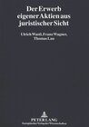 Buchcover Der Erwerb eigener Aktien aus juristischer Sicht