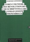 Buchcover Leben und Werk des Revolutionärs und Schriftstellers Conrad Joseph Diepenbrock