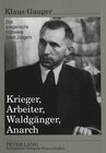 Buchcover Krieger, Arbeiter, Waldgänger, Anarch