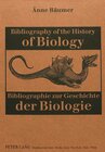 Buchcover Bibliography of the History of Biology- Bibliographie zur Geschichte der Biologie